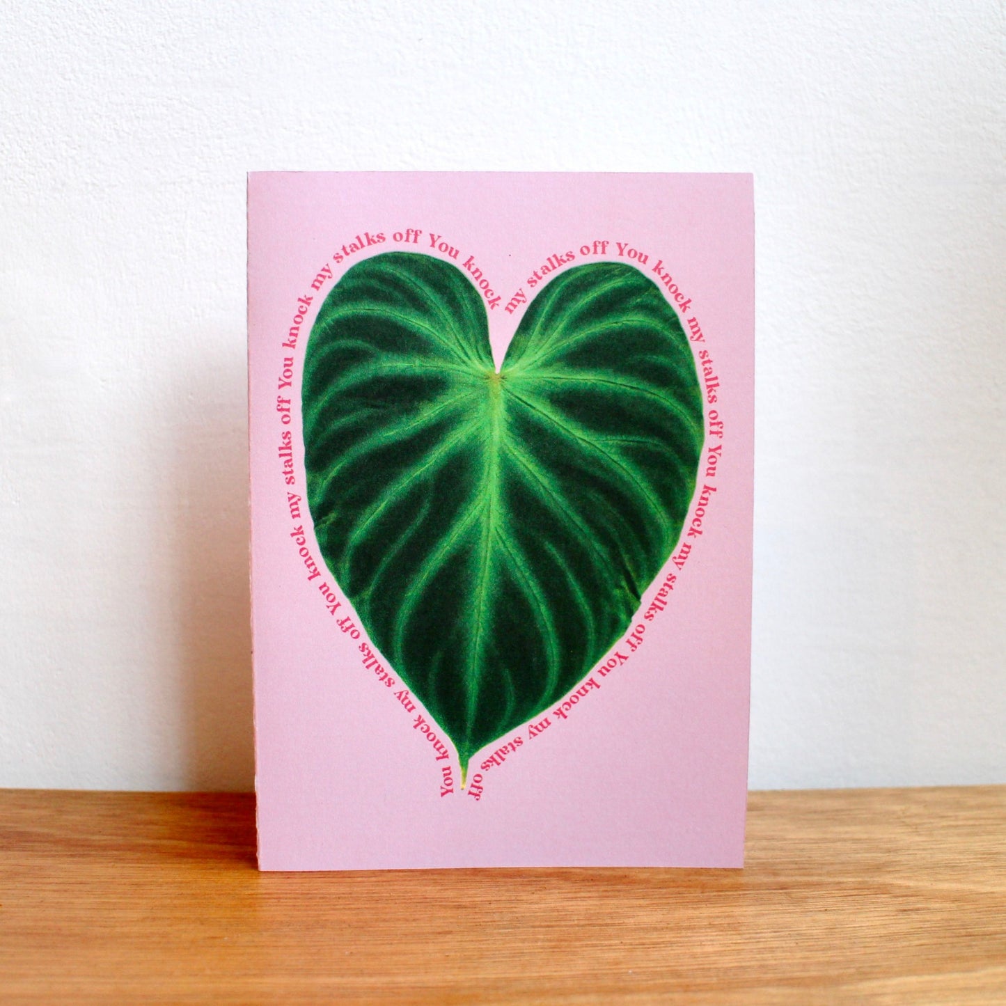 You Knock My Stalks Off Card